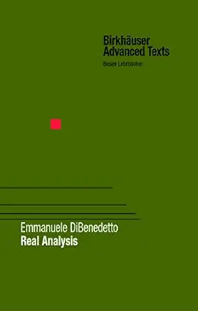 real analysis 1st edition emmanuele dibenedetto 1461266203, 978-1461266204