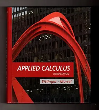 applied calculus 1st edition marvin l bittinger ,bernard b morrel 020152984x, 978-0201529845
