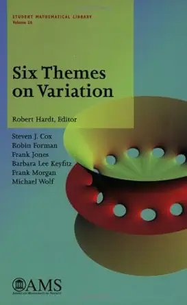 six themes on variation 1st edition robin forman ,frank jones ,barbara lee keyfitz ,frank morgan ,michael