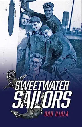 sweetwater sailors 1st edition bob ojala 1734569344, 978-1734569346
