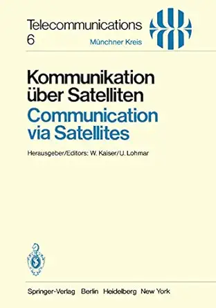 kommunikation a 1/4ber satelliten / communication via satellites vortra ge des am 23 /24 oktober 1980 in ma