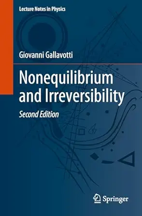 nonequilibrium and irreversibility 1st edition giovanni gallavotti 3031854969, 978-3031854965