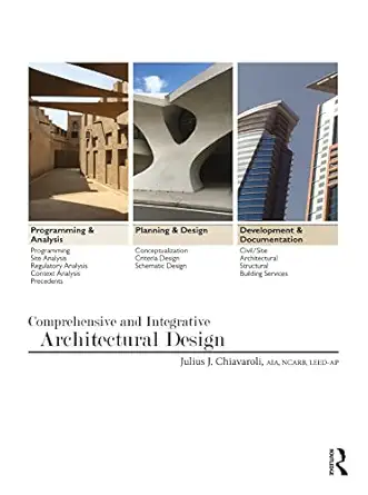 comprehensive and integrative architectural design 1st edition julius chiavaroli 0367766205, 978-0367766207