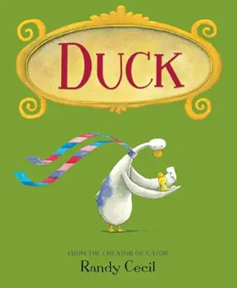 duck 1st edition randy cecil 0763630721, 978-0763630720