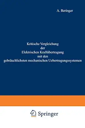 kritische vergleichung der elektrischen krafta 1/4bertragung mit den gebra uchlichsten mechanischen