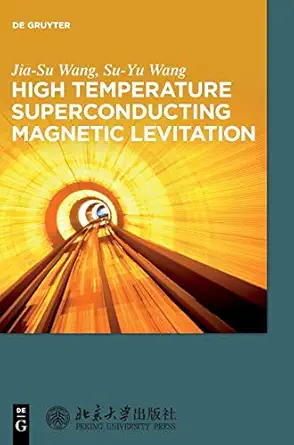 high temperature superconducting magnetic levitation 1st edition jia su wang ,su yu wang ,peking university