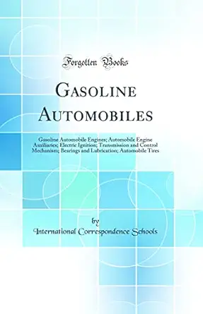gasoline automobiles gasoline automobile engines automobile engine auxiliaries electric ignition transmission