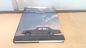 mercedes benz saloons the classic models of the 1960s and 1970s 1st edition laurence meredith 1861265182,