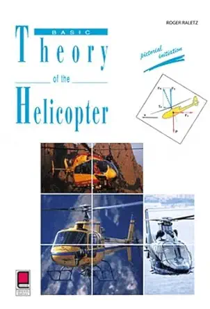 basic theory of the helicopter pictorial initiation 1st edition roger roger 2854289374, 978-2854289374