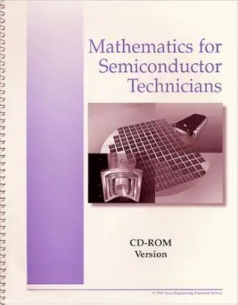 mathematics for semiconductor technicians 1st edition texas engineering extension service 1582570213,