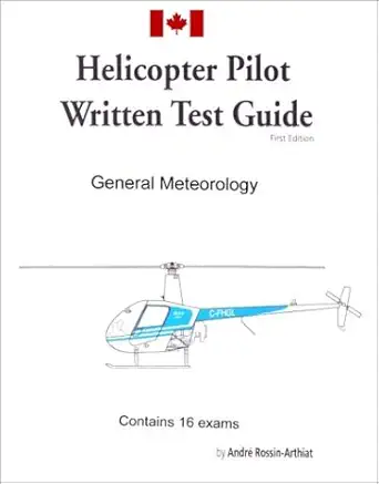 canadian helicopter written test guide general meteorology 1st edition igor pereplyotchik 1894288025,