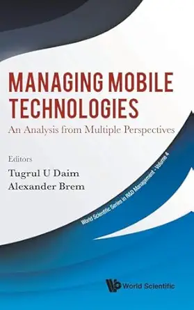 managing mobile technologies an analysis from multiple perspectives 1st edition tugrul daim ,alexander brem