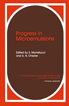 progress in microemulsions 1st edition s martellucci ,a n chester 1489908110, 978-1489908117