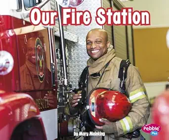 our fire station 1st edition mary meinking 1977117848, 978-1977117847