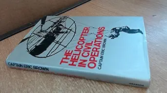 helicopter in civil operations 1st edition eric brown 0246112212, 978-0246112217