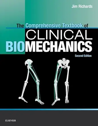 the comprehensive textbook of clinical biomechanics no access to course formerly biomechanics in clinic and