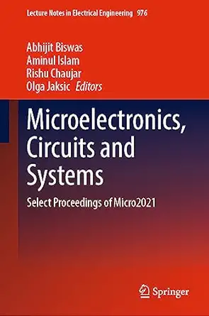 microelectronics circuits and systems select proceedings of micro2021 1st edition abhijit biswas ,aminul