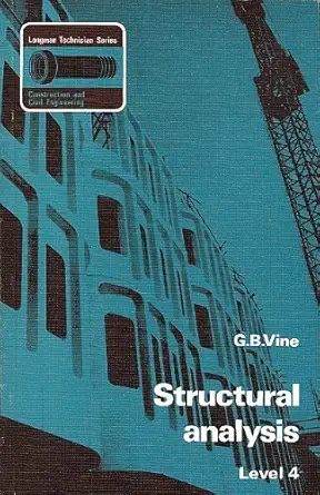 structural analysis 1st edition g b vine 0582416183, 978-0582416185