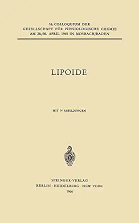 lipoide 16 colloqium am 28 30 april 1965 1st edition e scha 1/4tte 3540034803, 978-3540034803