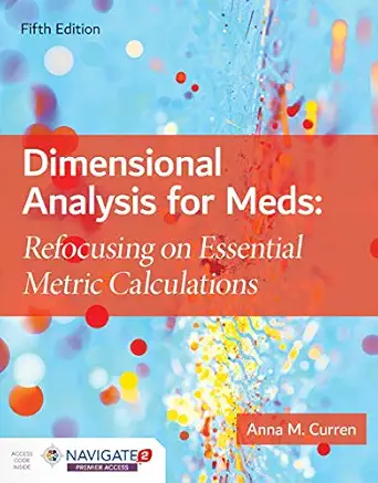 dimensional analysis for meds 1st edition anna m curren 1284172910, 978-1284172911