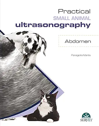 practical small animal ultrasonography abdomen 1st edition panagiotis mantis 8416315450, 978-8416315451