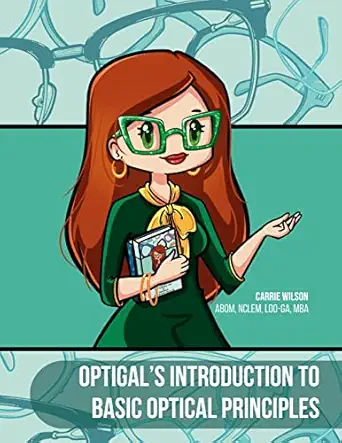 optigals introduction to basic optical principles national opticianry certification exam basic certification