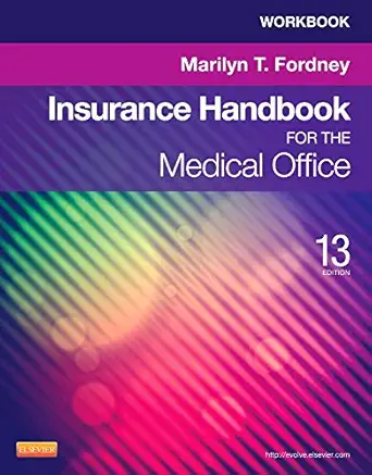 workbook for insurance handbook for the medical office 1st edition marilyn t fordney 1455748110,