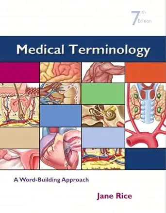 medical terminology a word building approach 1st edition jane rice 0132148021, 978-0132148023
