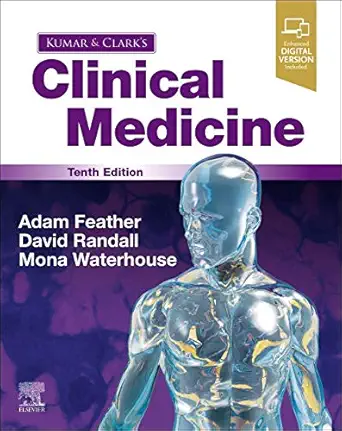 kumar and clarks clinical medicine 1st edition adam feather mbbs frcp facadmed ,david randall phd mrcp ,mona