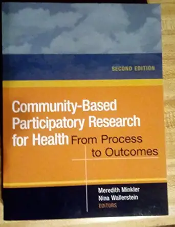community based participatory research for health from process to outcomes 1st edition meredith minkler