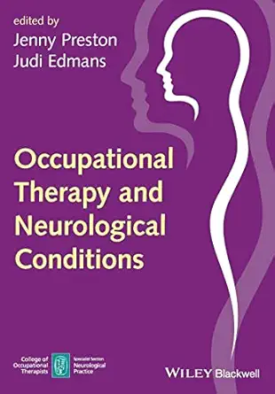 occupational therapy and neurological conditions 1st edition jenny preston ,judi edmans 1118936116,