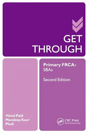 get through primary frca sbas 1st edition desikan rangarajan 1444176064, 978-1444176063