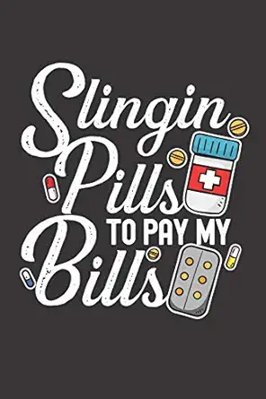 slingin pills to pay my bills blank ruled journal notebook for pharmacist 1st edition cc pharmacist novelty