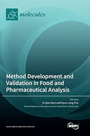 method development and validation in food and pharmaceutical analysis 1st edition in soo yoon ,hyun jong cho