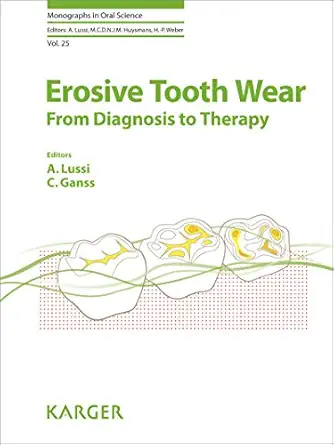 erosive tooth wear from diagnosis to therapy 1st edition adrian lussi ,carolina ganss 3318025526,
