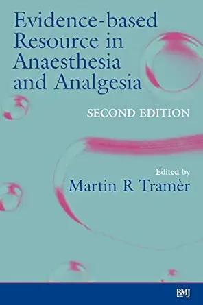 evidence based resource in anaesthesia and analgesia 1st edition martin trama r 0727917862, 978-0727917867