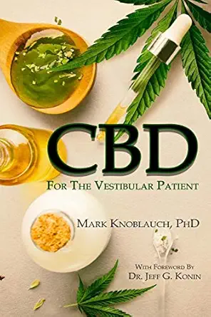 cbd for the vestibular patient 1st edition mark a knoblauch phd 1733321020, 978-1733321020