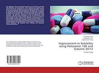 improvement in solubility using poloxamer 188 and gelucire 50/13 a case study 1st edition ch niranjan patra