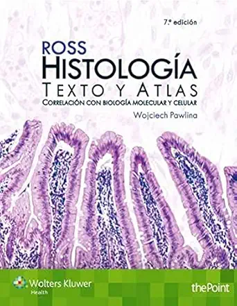ross histologa a texto y atlas 1st edition dr wojciech pawlina md faaa ,michael ross phd 841600496x,