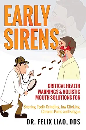 early sirens critical health warnings and holistic mouth solutions for snoring teeth grinding jaw clicking