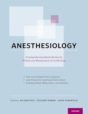 anesthesiology a comprehensive board review for primary and maintenance of certification 1st edition richard