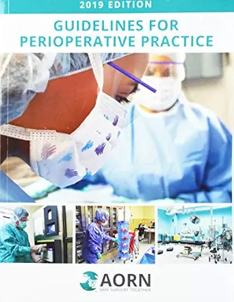 guidelines for perioperative practice 2019 1st edition aorn 0939583054, 978-0939583058