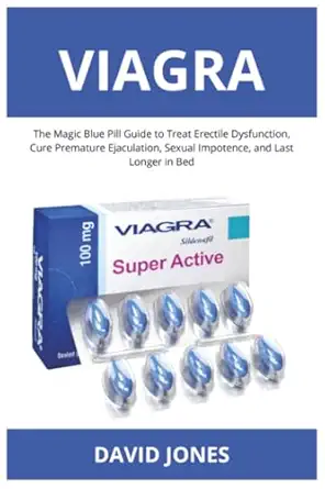 viagra the magic blue pill guide to treat erectile dysfunction cure premature ejaculation sexual impotence