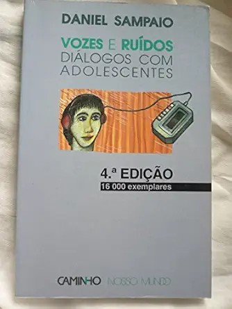 vozes e ruii dos diai logos com adolescentes 1st edition daniel sampaio 9722108328, 978-9722108324