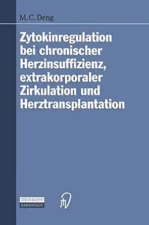 zytokinregulation bei chronischer herzinsuffizienz extrakorporaler zirkulation und herztransplantation 1st