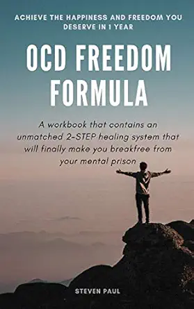 ocd freedom formula a workbook that contains an unmatched 2 step healing system that will finally make you