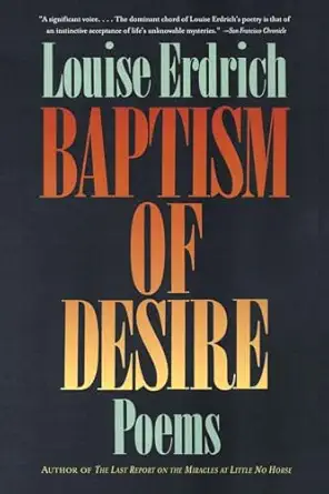 Baptism Of Desire Poems
