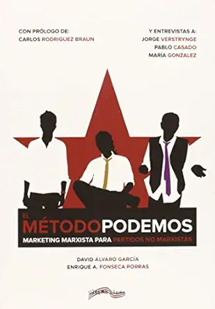 el matodo podemos marketing marxista para partidos no marxistas 1st edition david a lvaro garca a ,enrique