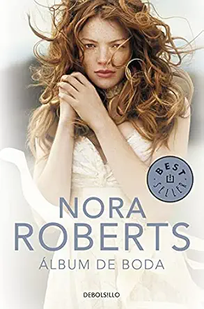 a lbum de boda 1st edition nora roberts ,silvia alemany vilalta 8499088600, 978-8499088600
