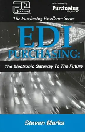 edi purchasing the electronic gateway to the future 1st edition steven marks 0945456271, 978-0945456278
